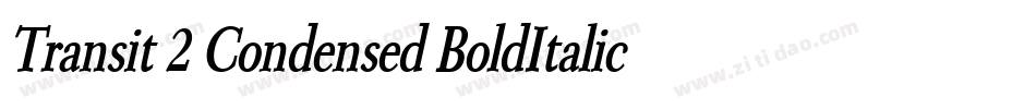 Transit 2 Condensed BoldItalic字体转换